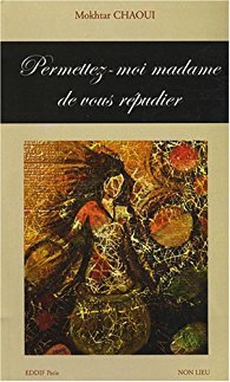 Permettez-moi, madame, de vous répudier : roman