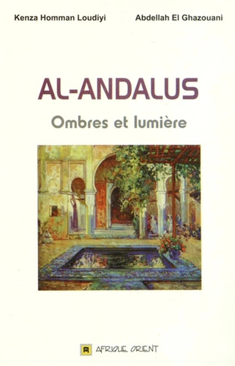 Al-Andalus : ombres et lumière