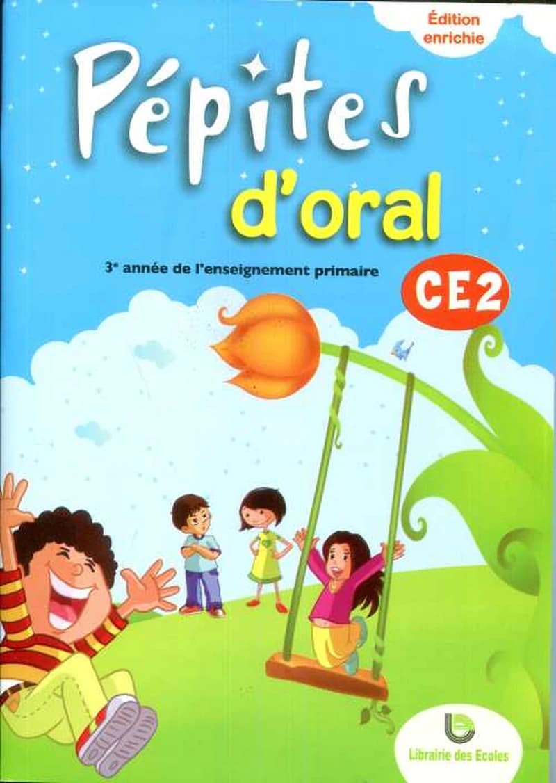 PEPITES D'ORAL CE2 - FICHIER ÉLÈVE (EDITION ENRICHIE 2020)