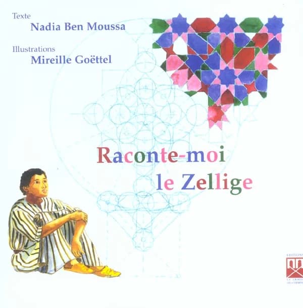 Raconte-moi le Zellige