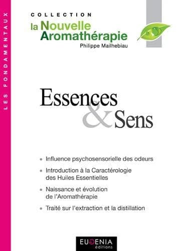 Essences et sens ; influence psychosensorielle des odeurs
