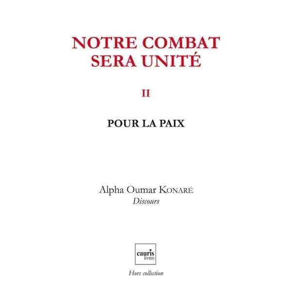 Notre combat sera unité: Pour la paix