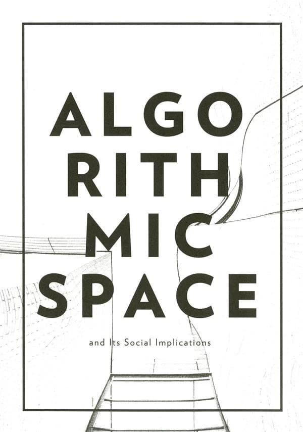 Algorithmic space and its social implications