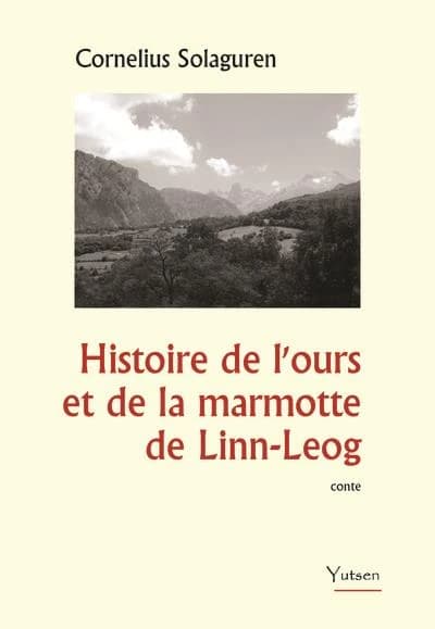 Histoire de l'ours et de la marmotte de Linn-Leog