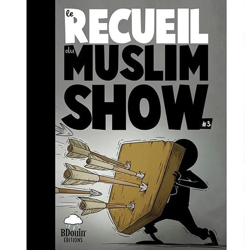 Le recueil du Muslim Show Tome 3