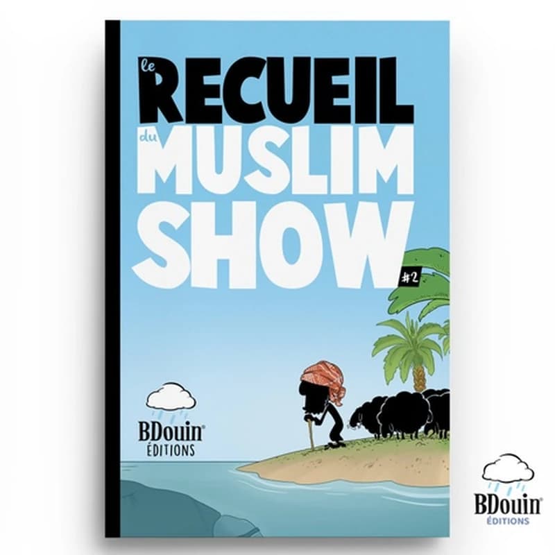 Le recueil du Muslim Show Tome 2