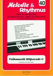 Melodie & rhythmus, heft 40: volksmusik hitparade 2