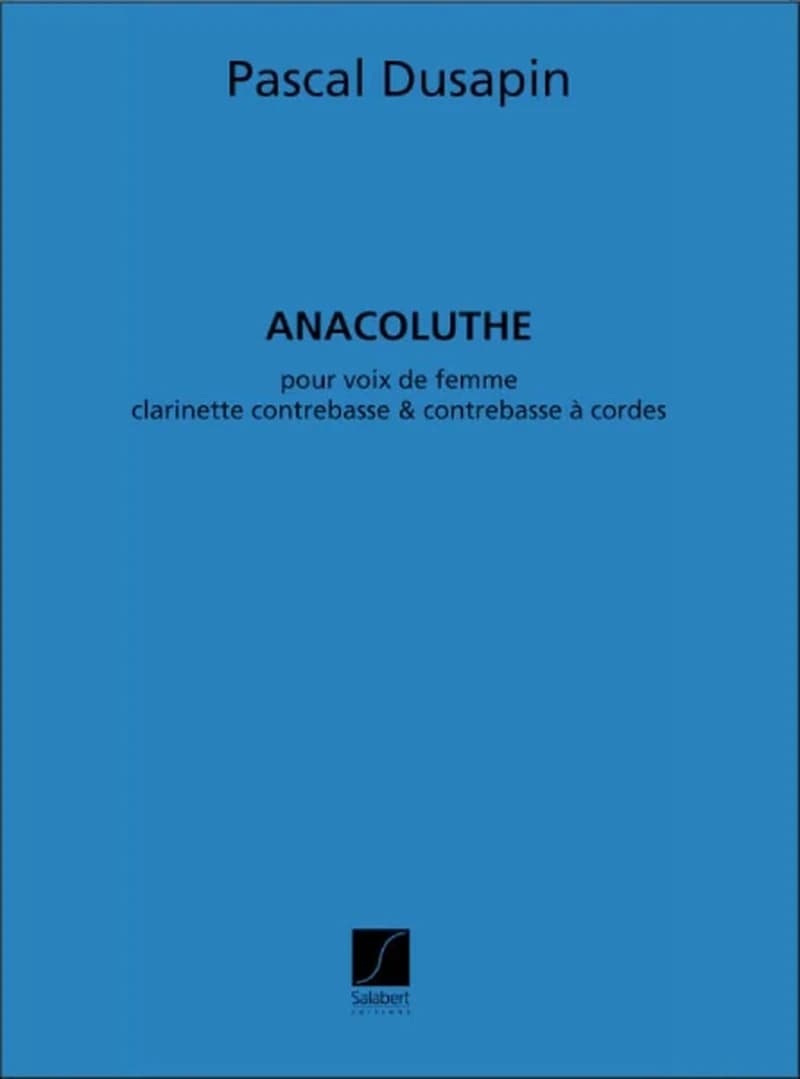 ANACOLUTHE, POUR VOIX DE FEMME, CLARINETTE