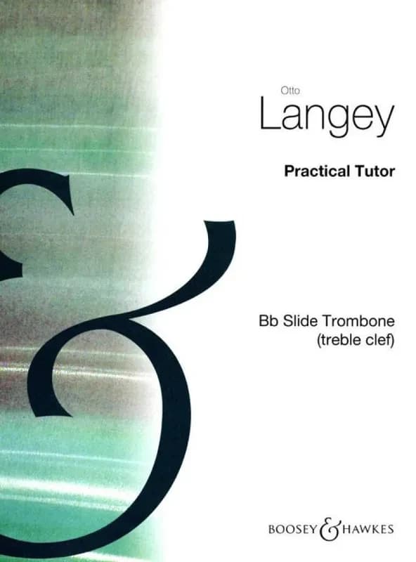 Practical tutor for the trombone trombone