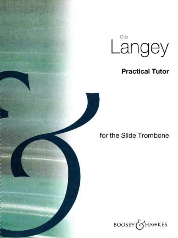 Practical tutor for the trombone trombone