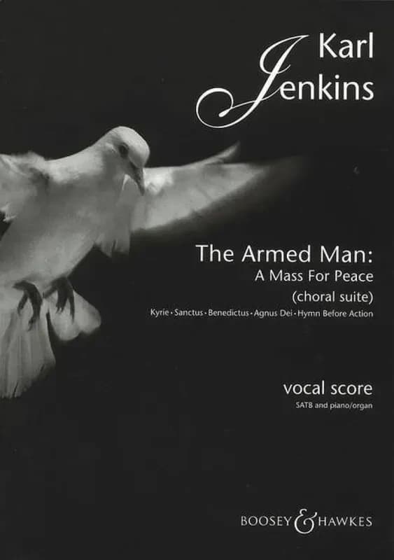 THE ARMED MAN (A MASS FOR PEACE) CHORAL SUITE CHANT