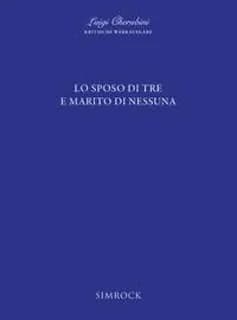 Lo sposo di tre e marito di nessuna