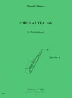 Sober aa tea bar --- quintette de saxophones