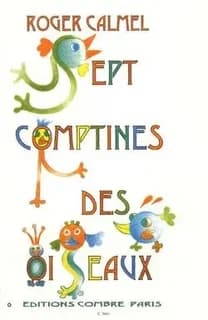 7 comptines des oiseaux --- 14 ou 2 voix egales et piano