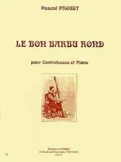 Le bon barbu rond --- contrebasse et piano
