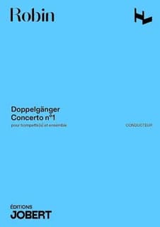Doppelganger concerto no1 pour trompette(s) et ensemble --- conducteur