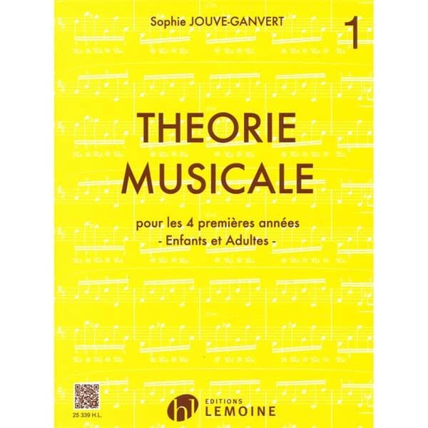 Théorie musicale Tome 1 : pour les 4 premières années, enfants et adultes