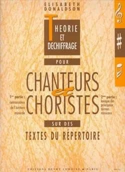 Theorie et dechiffrage pour chanteurs et choristes