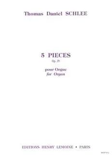 Pieces (5) op.29 --- orgue