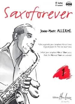 Saxoforever vol.1 + cd --- saxophone sib ou mib et piano
