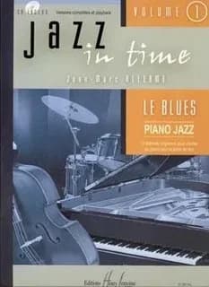 Jazz in time vol.1 le blues + cd --- clavier, guitare basse et batterie