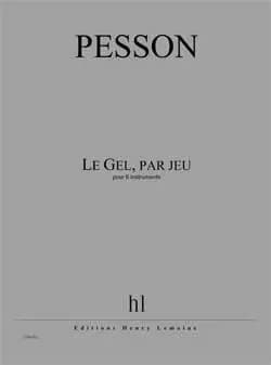 Le gel, par jeu --- 6 instruments