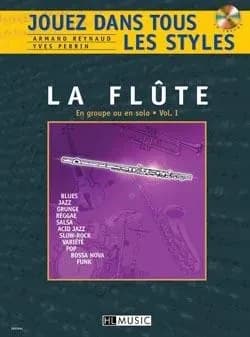 Jouez dans tous les styles vol.1 + cd --- flute