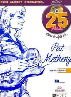25 plans dans le style de ; Pat Metheny