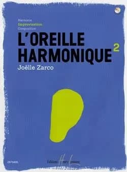 L'oreille harmonique vol2 improvisation + cd --- formation musicale