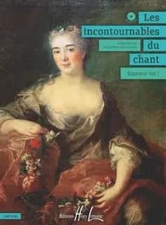 Les incontournables du chant vol.1 + cd --- soprano et piano