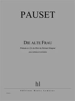 Die alte frau --- soli, choeur et orchestre
