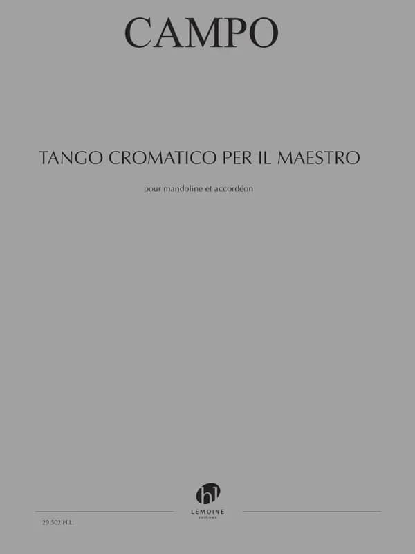 Tango cromatico per il maestro pour mandoline et accordeon --- conducteur et parties separees