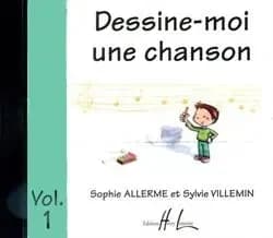Dessine-moi une chanson vol.1 --- cd seul