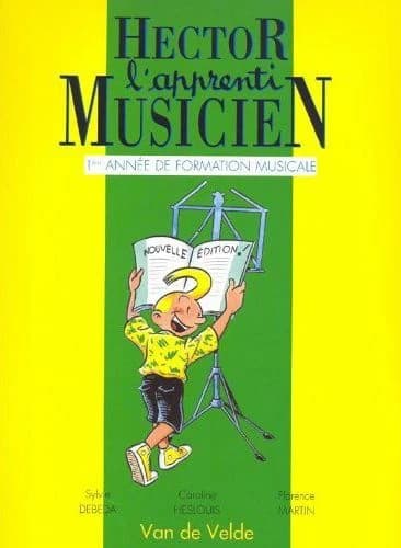 Hector l'apprenti musicien ; 1ère année de formation musicale