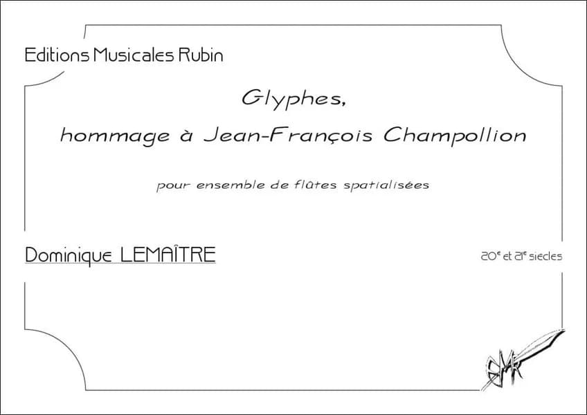 Glyphes : hommage à Jean-François Champollion