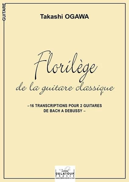 Florilège de la guitare classique de Bach à  Debussy