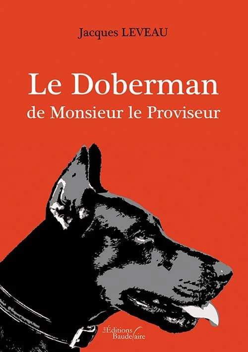 Le doberman de monsieur le proviseur : meurtres au lycée
