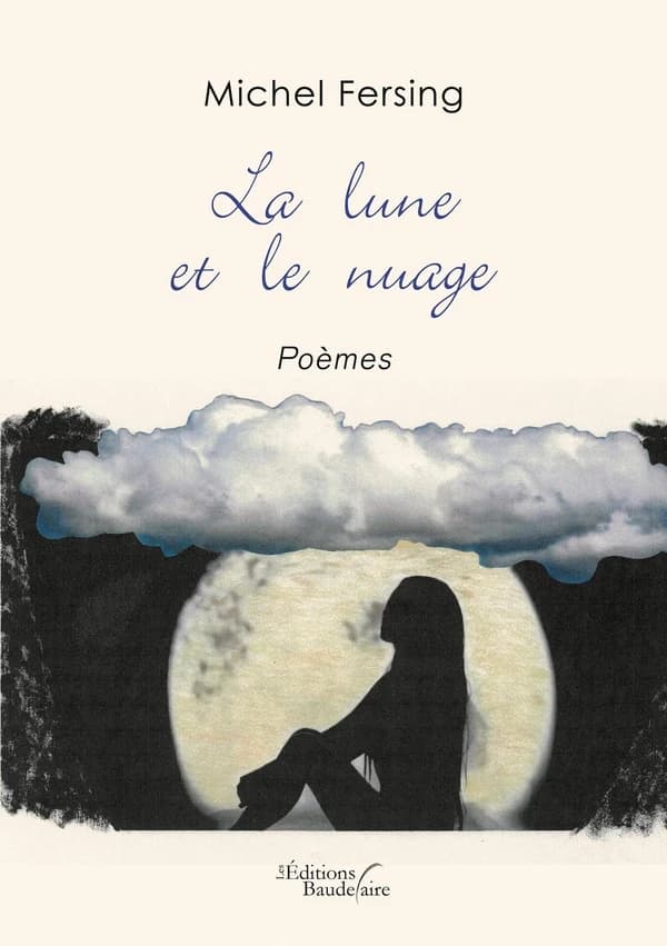 La lune et le nuage : poèmes