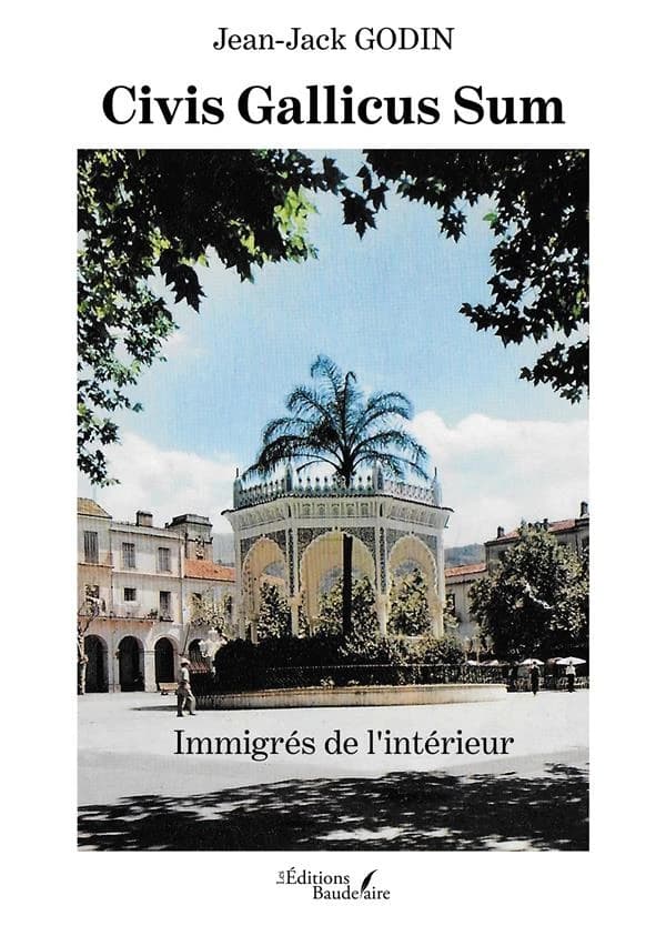 Civis gallicus sum : immigrés de l'intérieur