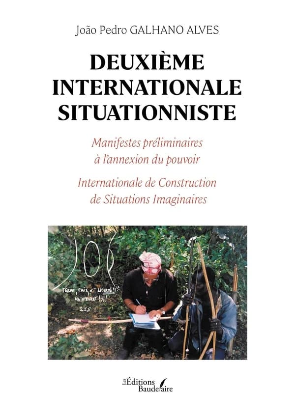 Deuxième Internationale Situationniste : Manifestes préliminaires à l'annexion du pouvoir – Internationale de Construction de Situations Imaginaires