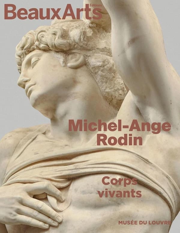 Michel-Ange Rodin : corps vivants, musée du Louvre