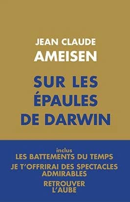 Sur les épaules de Darwin Tome 1, Tome 2 et Tome 3 ; coffret