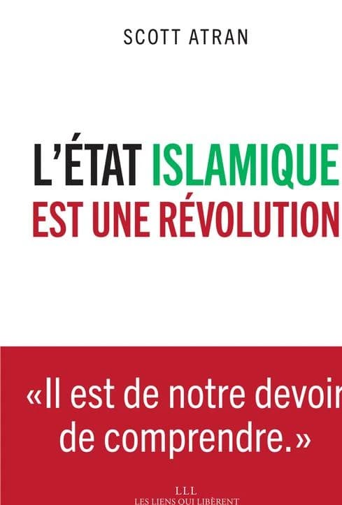 L'État islamique est une révolution ; Suivi de Notes de terrain, la bataille de Kudilah