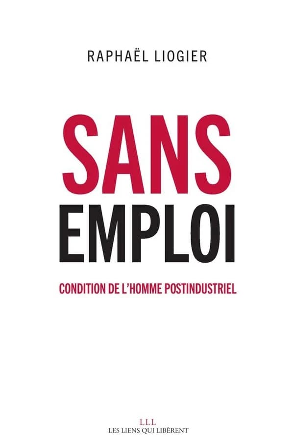 Sans emploi : condition de l'homme postindustriel