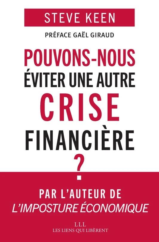 Pouvons-nous éviter une nouvelle crise financière ?