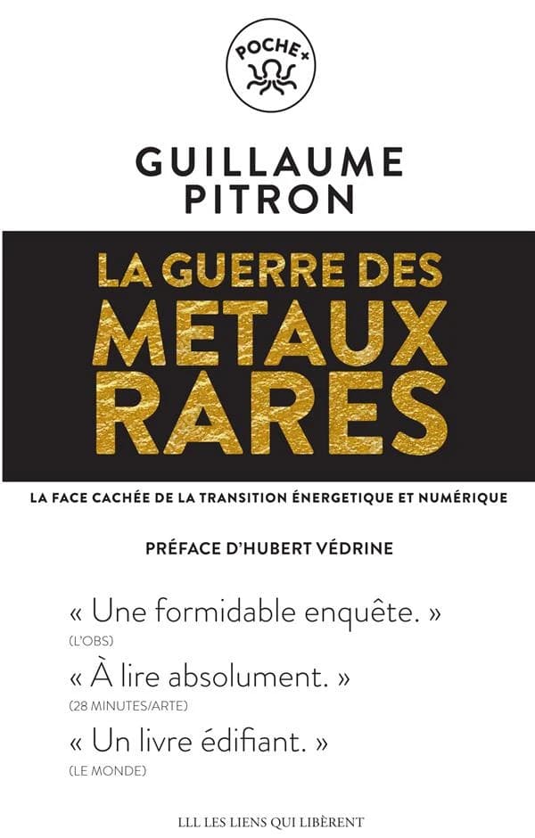 La guerre des métaux rares : la face cachée de la transition énergétique et numérique