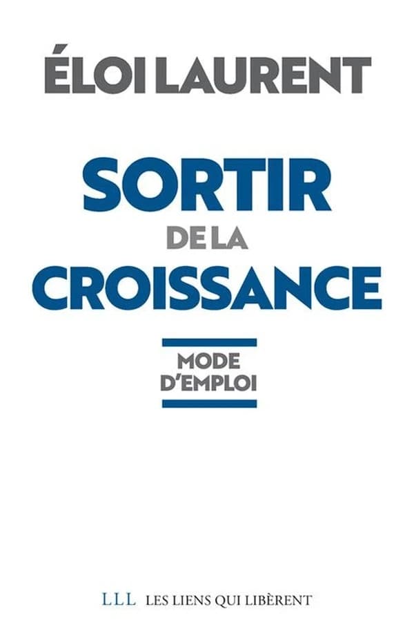 Sortir de la croissance, mode d'emploi