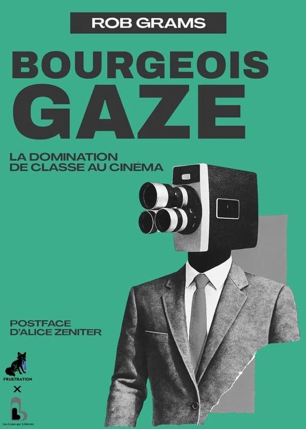Bourgeois gaze : la domination de classe au cinéma