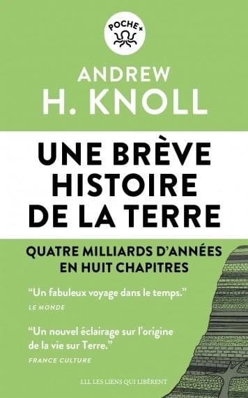 Une brève histoire de la Terre : quatre milliards d'années en huit chapitres