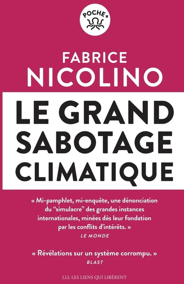 Le grand sabotage climatique : Révélations sur un système corrompu